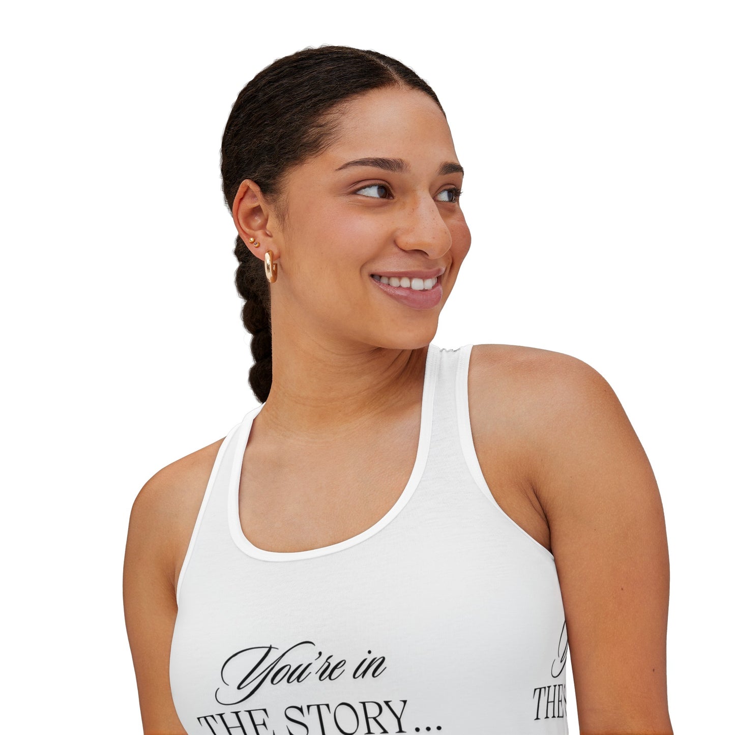 Woman's Tank Top "You're in the Story..." Modern Chic Stylish